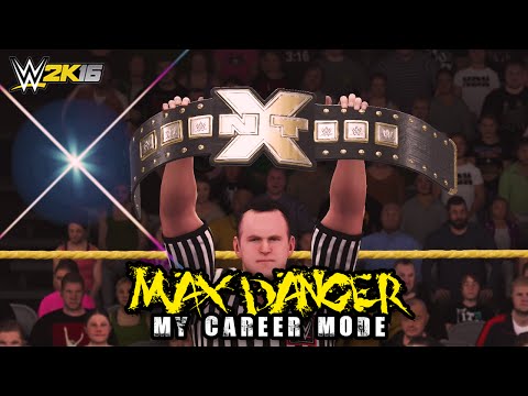 Max Danger: Chasing a Legacy - Ep. 12 - "NXT CHAMPIONSHIP MATCH!!" [WWE 2K16 My Career Mode]