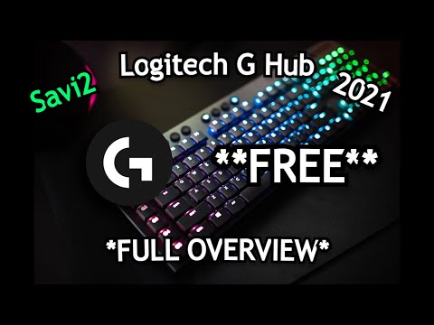 Logitech G Hub/App: FULL OVERVIEW *2021*