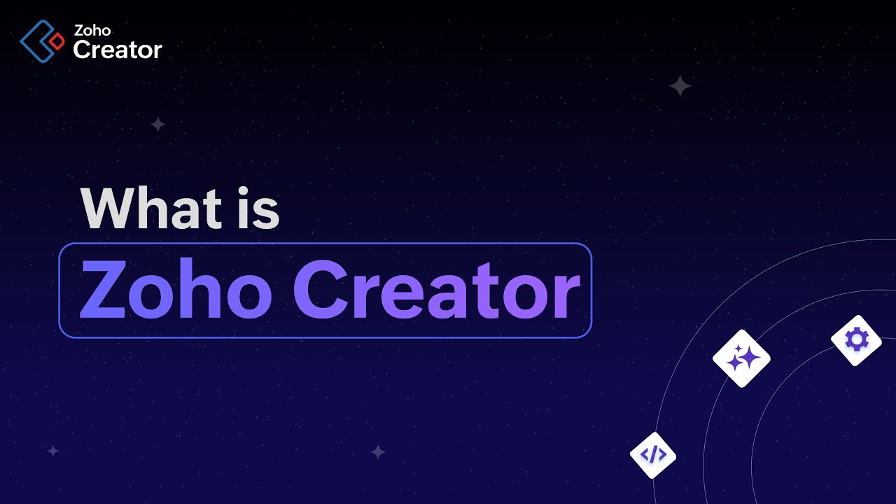 What is Zoho Creator? | A quick overview