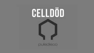 Celldöd ‎| Pulsdisco 1 [Suction 2015]