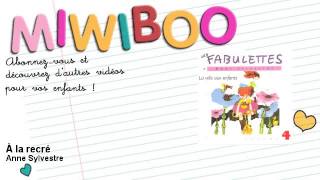 Anne Sylvestre - À la recré - Miwiboo