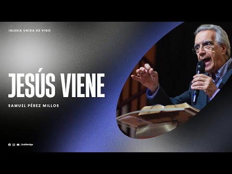Jesus is coming - Samuel Pérez Millos