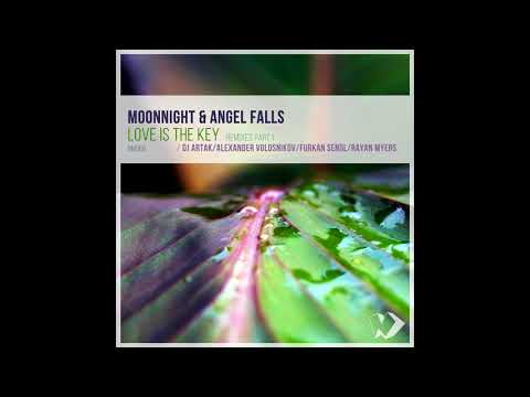 Moonnight & Angel Falls - Love Is the Key (Rayan Myers Remix)
