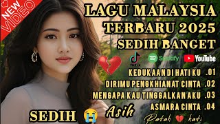 Download lagu LAGU MALAYSIA TERBARU SEDIH 😭 PATAH HATI 💔 COCOK UNTUK TEMAN KERJA, SANTAI, DIPERJALANAN mp3