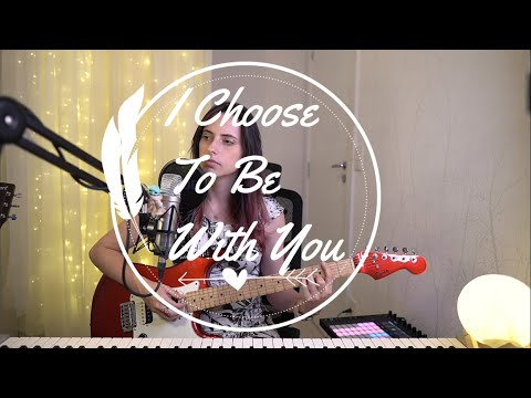 I Choose To Be With You - Loren Zee