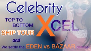 Celebrity XCEL Review 🛳️ Full Ship Tour & First Look — Did They Really Replace Eden with The Bazaar?