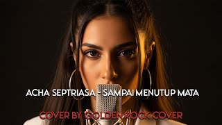 Download lagu Sampai Menutup Mata – Acha Septriasa (Rock Version) 🎸 AI Cover by Golden Rock Cover mp3 Download lagu Sampai Menutup Mata – Acha Septriasa (Rock Version) 🎸 AI Cover by Golden Rock Cover mp3