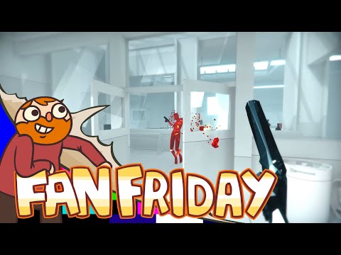 Fan Friday!! - SuperHot