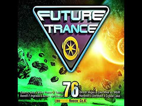 Future Trance 76 CD3 Mixed By Rocco & Cc.k