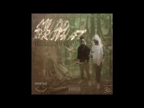 Yung Meezo & Fat Santana- Lets Go