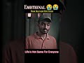 Life Is Not Same For Everyone Emotionalstatus Sadstatus Crystatus