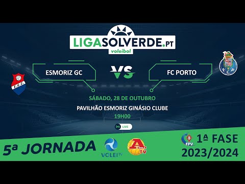 Esmoriz GC x FC Porto - 5ª Jornada - Liga Solverde.PT 2023/2024