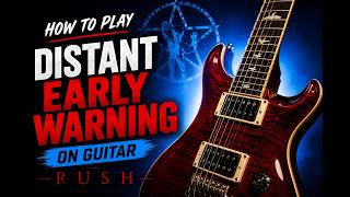 How to Play Distant Early Warning (Rush) on Guitar