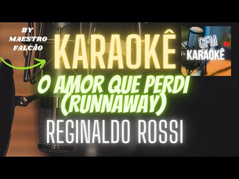 O Amor Que Perdi (runaway) - Reginaldo Rossi
