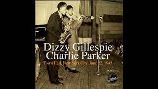 Dizzy Gillespie &amp; Charlie Parker &quot;Salt Peanuts&quot;