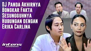 Download lagu Dj Panda Bongkar Fakta Hubungan dengan Erika Carlina | Intens Investigasi | Eps 6094 mp3