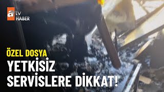 ÖZEL DOSYA – “Sahte teknik servisler çete gibi”  - atv Ana Haber 12 Ey