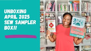 Unboxing April 2025 Sew Sampler Box