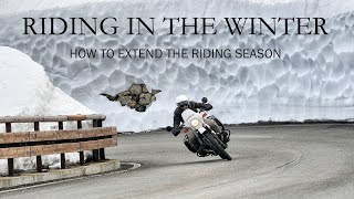 HOW TO EXTEND THE RIDING SEASON