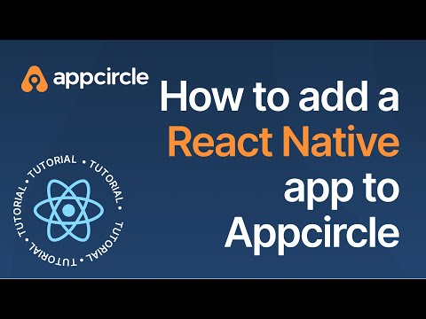 How to add a React Native App to Appcircle