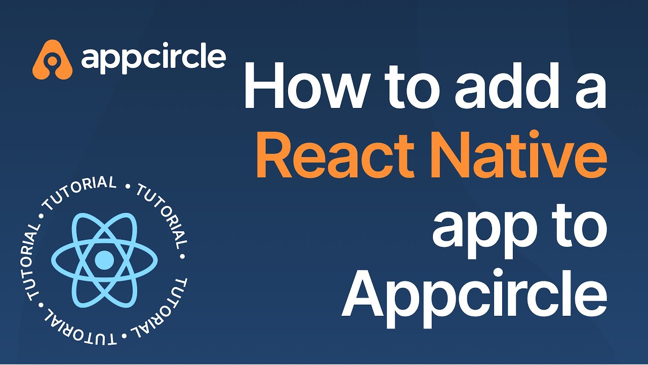How to add a React Native App to Appcircle
