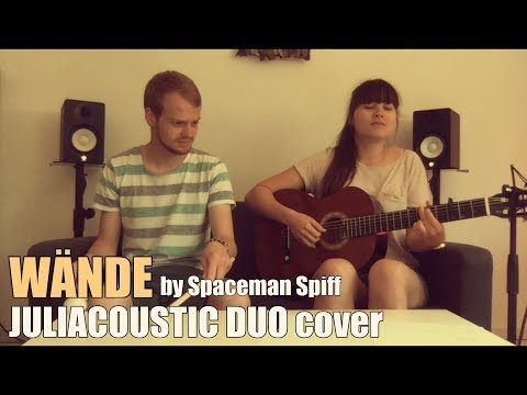 Juliacoustic Duo - "Wände" (Spaceman Spiff)