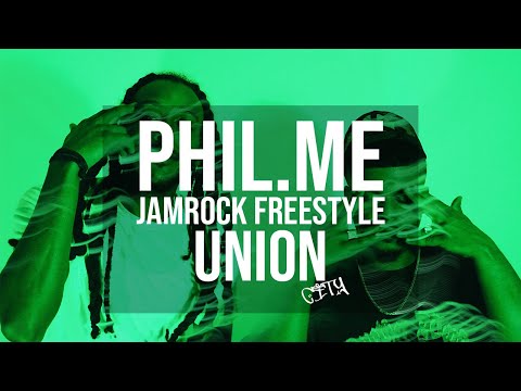 UNION CITY  EP. 1 - Phil.Me - Jamrock Freestyle