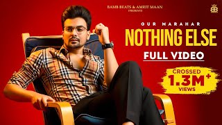 Nothing Else : Gur Marahar Ft Saanvi | Teji Sandhu | Latest Punjabi Songs 2021- New Punjabi Song2021
