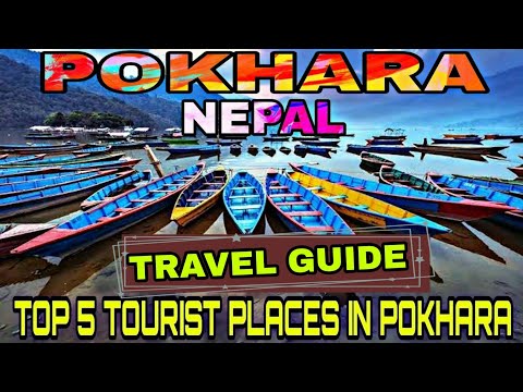 POKHARA NEPAL 2021 TRAVEL GUIDE