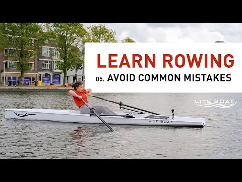 How to avoid the most common rowing mistakes ? Learn rowing ep. 5