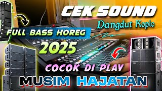Download lagu CEK SOUND DANGDUT KOPLO FULL INSTRUMENT 2025 COCOK DI PLAY SAAT HAJATAN mp3