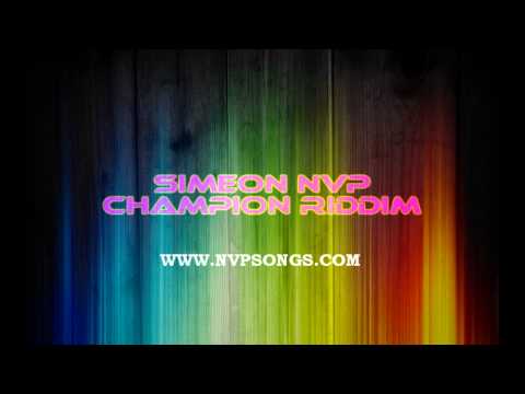 Simeon NVP - Champion Riddim