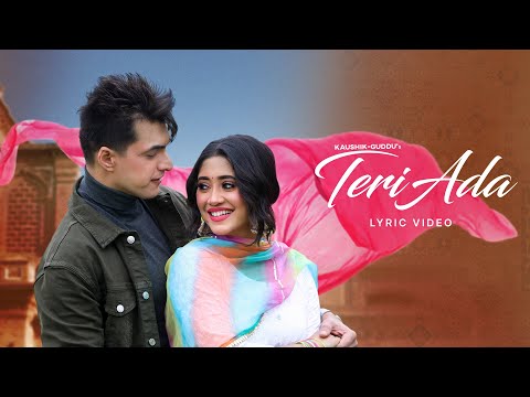 Teri Ada Mohsin Khan, Shivangi Joshi (Lyrical) — watch video