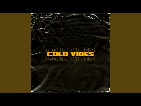 Cold Vibes
