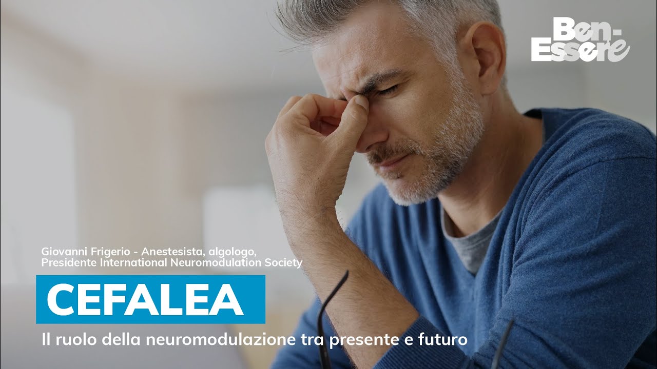 CEFALEA: il ruolo della Neuromodulazione tra presente e futuro