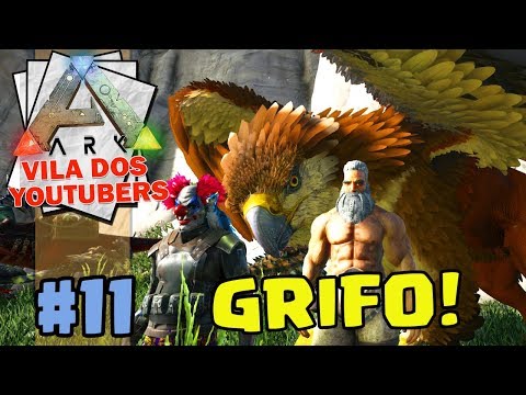 Grifo The Flash - Vila dos Youtubers - Ark: Survival Evolved - Ep 11