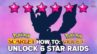 How To Unlock 6 Star Tera Raids in Pokemon Scarlet and Violet
