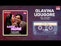 Olavina Udugore Olavina Udugore Ambareesh Ilavarasi Kannada Movie Songs Audio Jukebox