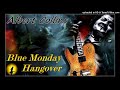 Albert Collins - Blue Monday Hangover (Kostas A~171)