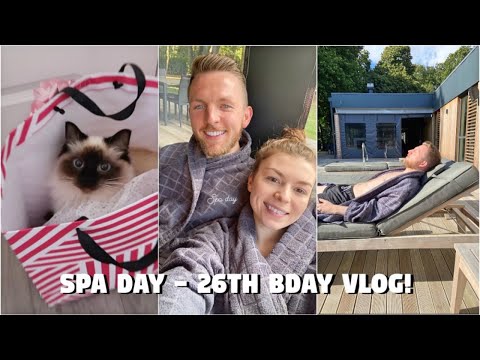 WE WENT TO A SPA FOR MY BIRTHDAY!! | 26TH BIRTHDAY VLOG | KESGRAVE HALL SPA |