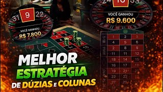MELHOR ESTRATÉGIA DE DÚZIAS E COLUNAS PARA GANHAR NA ROLETA 🎯🤑 thumbnail