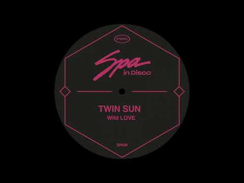Twin Sun - Wild L.O.V.E.