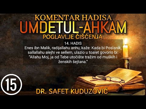 15. UMDETUL-AHKAM - Dova pri ulasku u toalet, Zabrana okretanja prema kibli prilikom...
