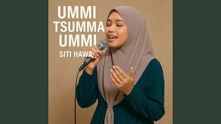 Download lagu Ummi Tsumma Ummi mp3