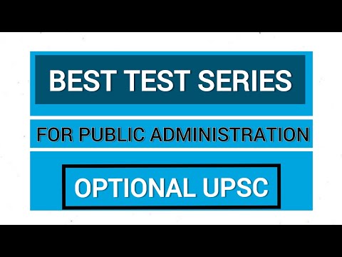 Best Test Series for Public Administration Optional | Our Education