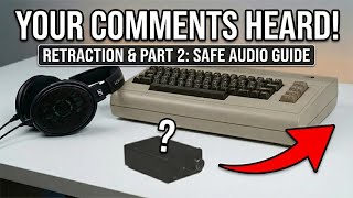 C64University: Audio Redacted - Addressing Your Comments!