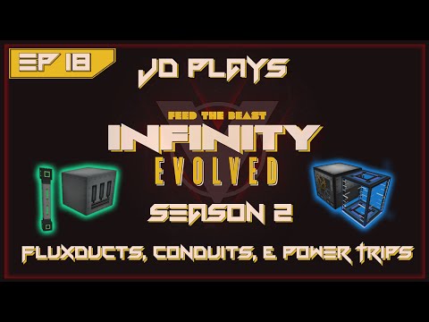 Fluxducts, Conduits, & Power Trips - FTB Infinity Evolved Expert Let's Play E.18