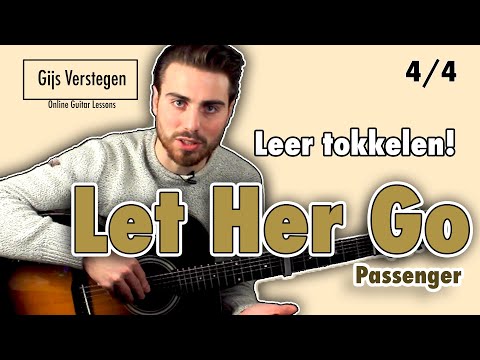 4/4 LET HER GO Passenger - Gitaar fingerstyle tutorial