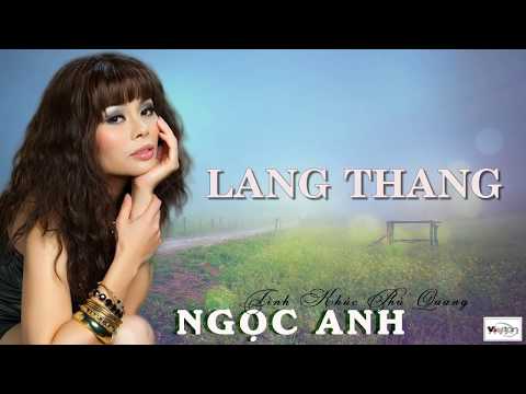 Lang thang - Ngọc Anh