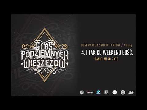 OBSERWATOR ŚWIATA FAKTÓW / APmg - I TAK CO WEEKEND GOŚĆ. DANIEL MORO , ŻYTO